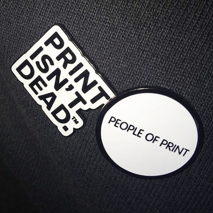 Print Isn't Dead Emaille Pin